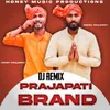 Prajapati Brand (DJ Remix)
